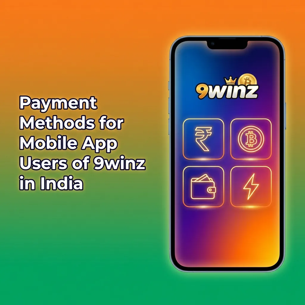 9winz mobile app payment options for Indian users including Visa, Mastercard, GPay, and UPI methods