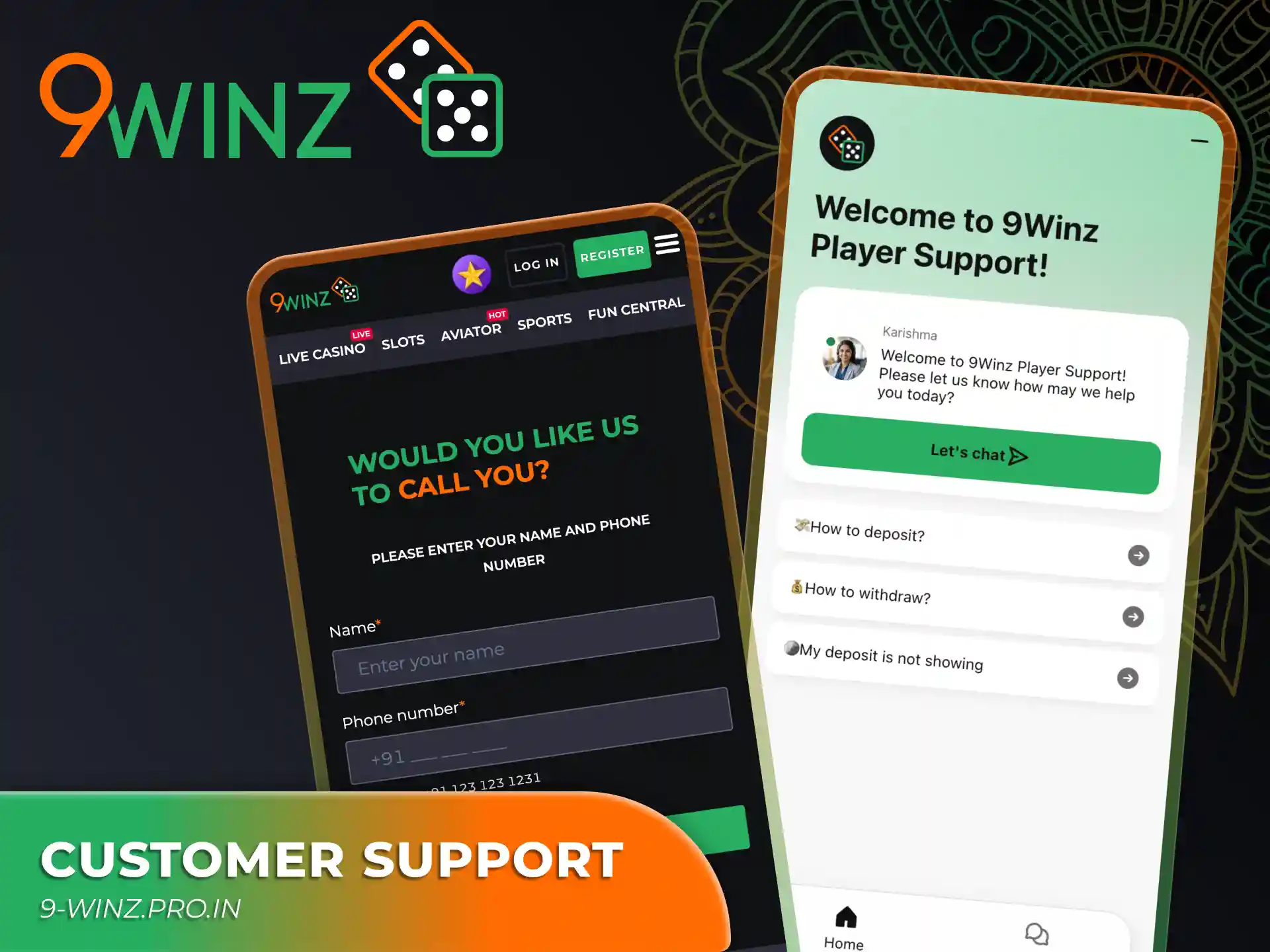 Contact 9winz app customer support to solve your issues.