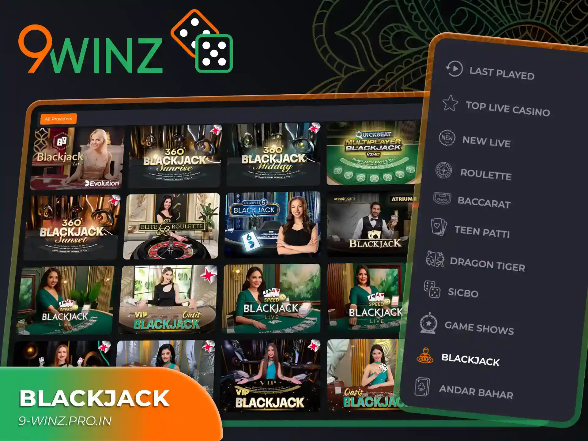 Blackjack section at 9winz offers you the most popular titles.